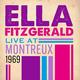 Виниловая пластинка ELLA FITZGERALD - LIVE AT MONTREUX 1969