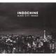 INDOCHINE INDOCHINE