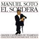MANUEL SOTO EL SORDERA MANUEL SOTO EL SORDERA