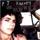 Виниловая пластинка PJ HARVEY - UH HUH HER