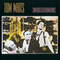 Виниловая пластинка TOM WAITS - SWORDFISHTROMBONES