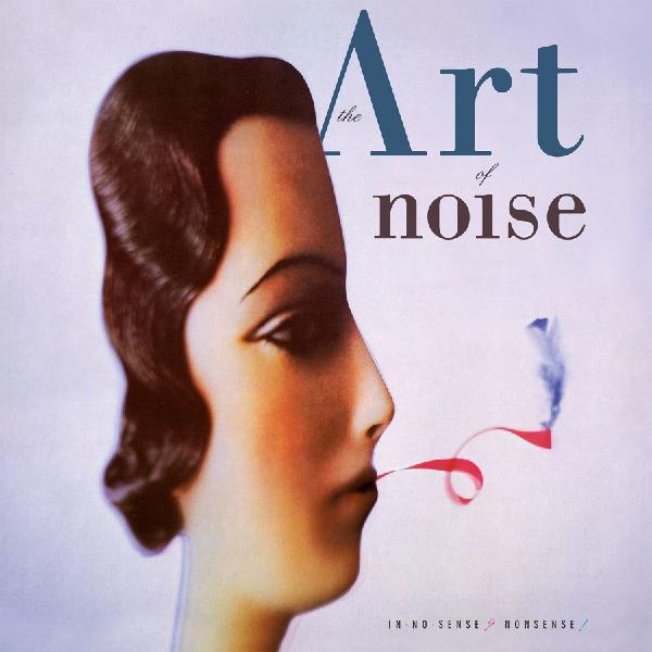 

Art Of Noise Art Of Noise - In No Sense Nonsense! (2 LP)