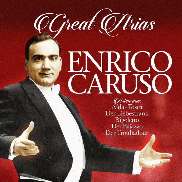 

Enrico Caruso Enrico Caruso - Great Arias
