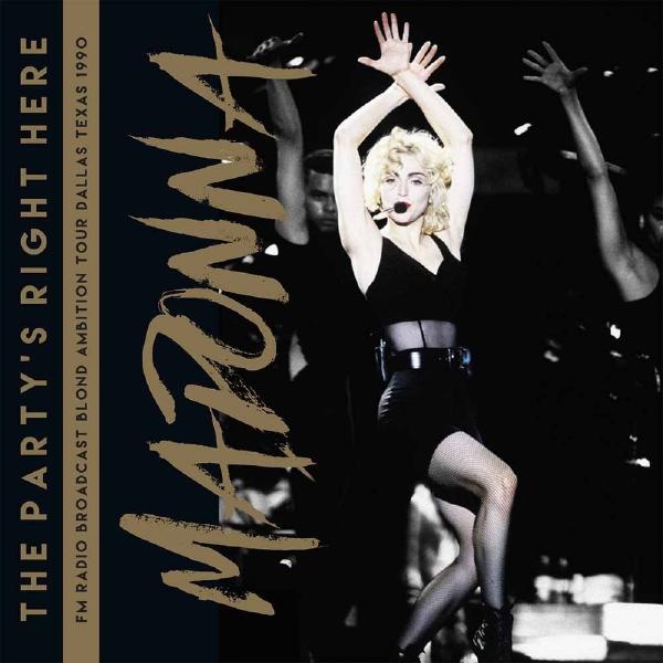 

Madonna Madonna - Party's Right Here (festival Broadcast Texas 1990) (2 LP)