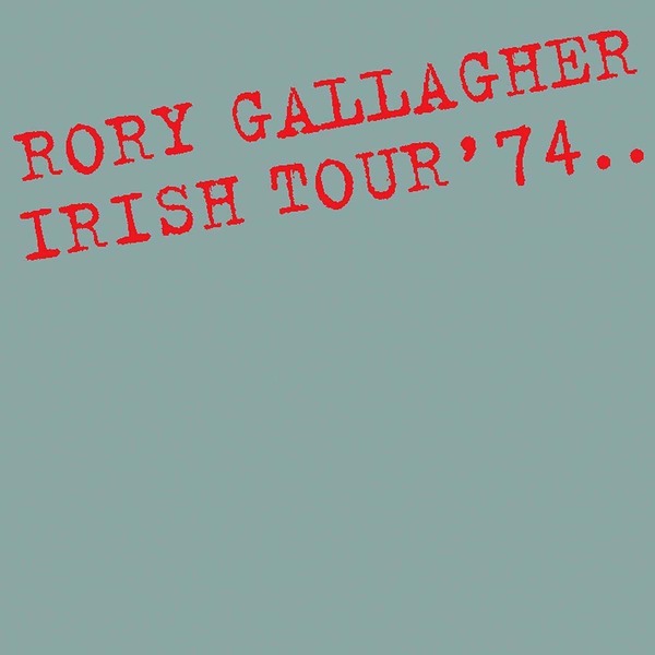 

Rory Gallagher Rory Gallagher - Irish Tour 74 (2 LP)
