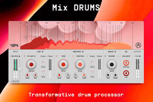 Arturia представила Mix DRUMS — продвинутый процессор эффектов «для формирования звука ударных»