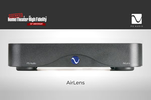 PS Audio AirLens Streamer — один из лучших потоковых проигрывателей / Обзор hometheaterhifi.com