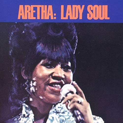 Lady Soul – Арета Франклин (1968)