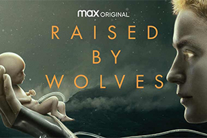 Raised by Wolves – «Воспитанные волками. Обзор