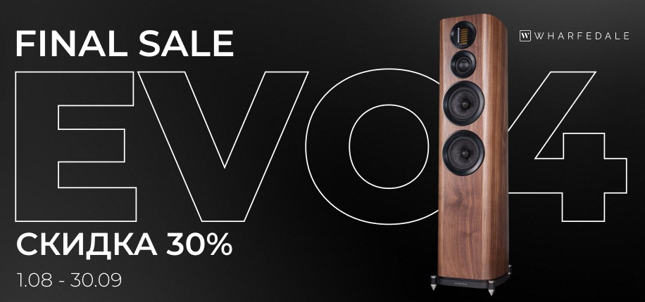 Распродажа акустики WHARFEDALE EVO 4 – скидка 30%!
