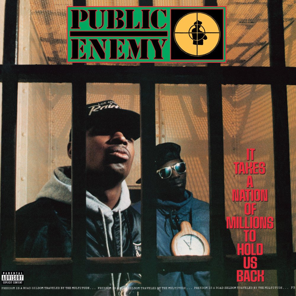 It Takes a Nation of Millions to Hold Us Back – Public Enemy (1988)