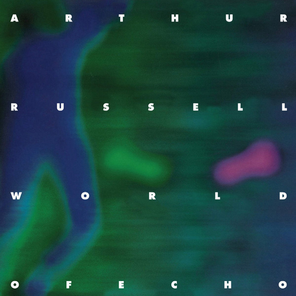 World of Echo – Артур Расселл (1986)