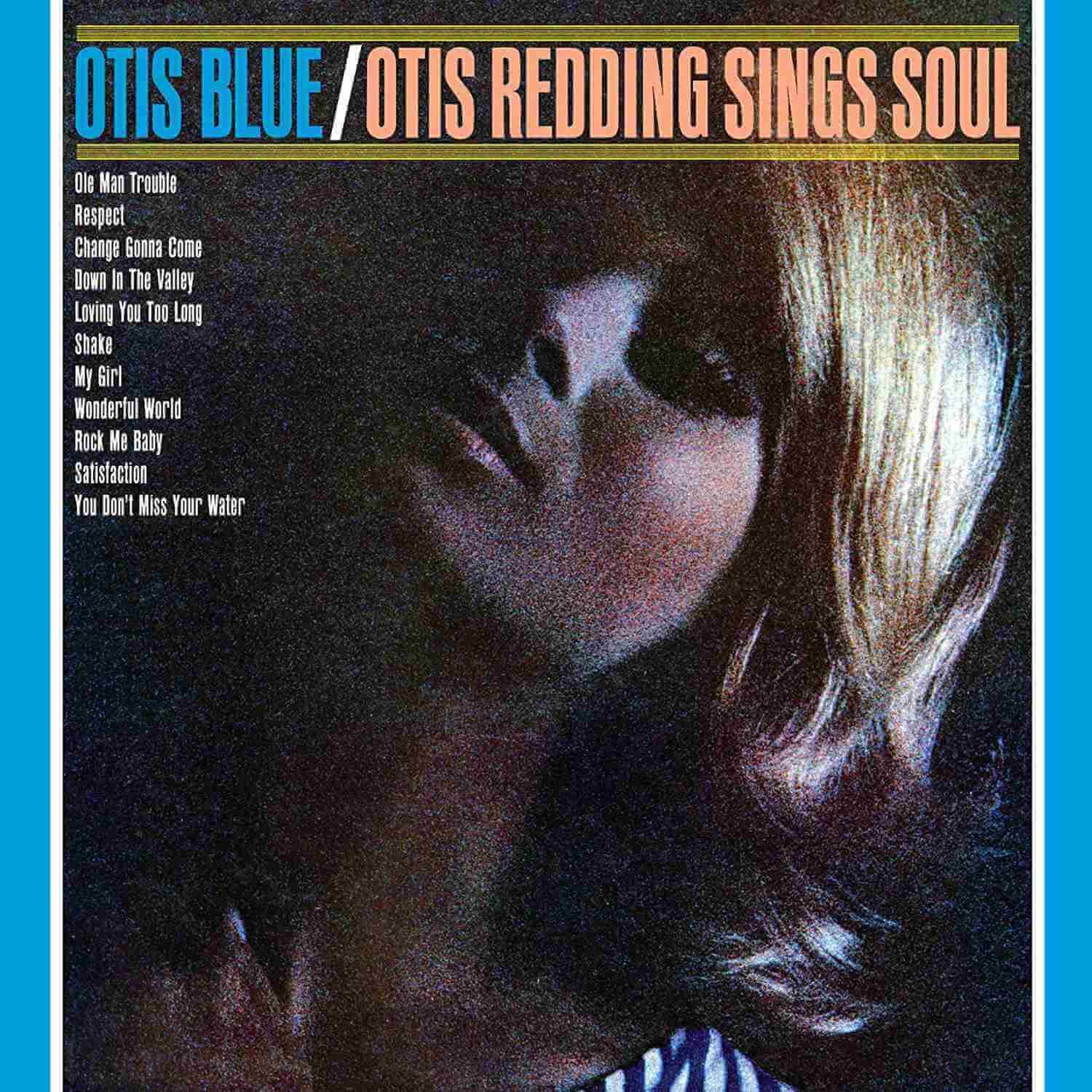 Otis Blue – Отис Реддинг (1965)