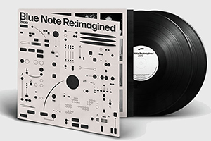 Знаковые композиции Blue Note в новом исполнении выйдут на двойном виниле Blue Note Re:imagined