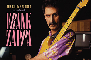 Гармония эксперимента. Frank Zappa - The Guitar World According. Обзор
