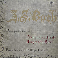 Виниловая пластинка ВИНТАЖ - BACH - DEUX GRANDS MOTETS "JESU MEINE FREUDE", "SINGET DEM HERRN" (ENSEMBLE VOCAL PHILIPPE CAILLARD)