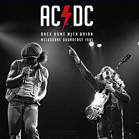 Виниловая пластинка AC/DC - BACK HOME WITH BRIAN (MELBOURNE BROADCAST 1981) (2 LP)