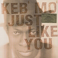 Виниловая пластинка KEB'MO' - JUST LIKE YOU