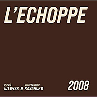 Виниловая пластинка ЮРИЙ ШЕВЧУК И КОНСТАНТИН КАЗАНСКИ - L'ECHOPPE (LIMITED, 180 GR)