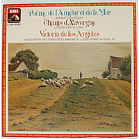 Винтажная виниловая пластинка CHAUSSON - POEME DE L'AMOUR ET DE LA MER, CHANTS D'AUVERGNE (VICTORIA DE LOS ANGELES, JEAN-PIERRE JACQUILLAT)
