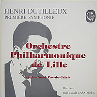 Виниловая пластинка ВИНТАЖ - РАЗНОЕ - HENRI DUTILLEUX - PREMIERE SYMPHONIE (ORCHESTRE PHILHARMONIQUE DE LILLE)