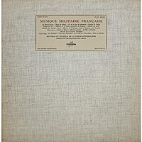 Винтажная виниловая пластинка MUSIQUE MILITAIRE FRANCAISE (BATTERIE ET MUSIQUE DE LA GARDE REPUBLICAINE)