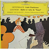 Винтажная виниловая пластинка OFFENBACH - GAITE PARISIENNE; GOUNOD - BALLET ET VALSE DE "FAUST" (ORCHESTRE PHILHARMONIQUE DE BERLIN, KARAJAN HERBERT VON)