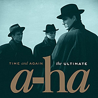 Виниловая пластинка A-HA - TIME AND AGAIN (THE ULTIMATE A-HA) (2 LP)