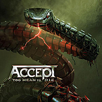 Виниловая пластинка ACCEPT - TOO MEAN TO DIE (LIMITED, COLOUR, 2 LP)