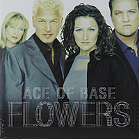 Виниловая пластинка ACE OF BASE - FLOWERS (2 LP)