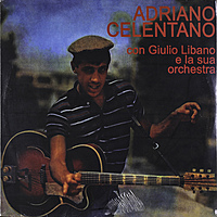 Виниловая пластинка ADRIANO CELENTANO-CON GIULIO LIBANO E LA SUA ORCHESTRA