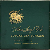 Винтажная виниловая пластинка ARIA SENZA VOCE - COLORATURA SOPRANO (THE LONDON PHILHARMONIC ORCHESTRA)