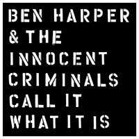 Виниловая пластинка BEN HARPER - CALL IT WHAT IT IS