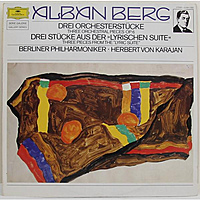Винтажная виниловая пластинка BERG - THREE ORCHESTRAL PIECES OP. 6, THREE PIECES FROM THE "LYRIC SUITE" (BERLINER PHILHARMONIKER)