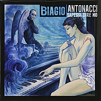Виниловая пластинка BIAGIO ANTONACCI - SAPESSI DIRE NO