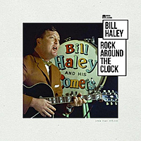 Виниловая пластинка BILL HALEY - ROCK AROUND THE CLOCK (MUSIC LEGENDS)
