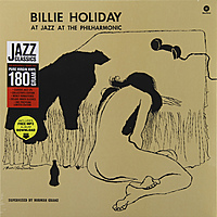 Виниловая пластинка BILLIE HOLIDAY - AT JAZZ AT THE PHILHARMONIC (180 GR)