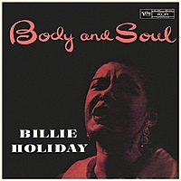Виниловая пластинка BILLIE HOLIDAY - BODY AND SOUL