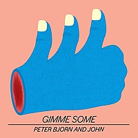 Виниловая пластинка PETER BJORN & JOHN - GIMME SOME (180 GR)