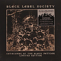 Виниловая пластинка BLACK LABEL SOCIETY - CATACOMBS OF THE BLACK VATICAN (LP+7")