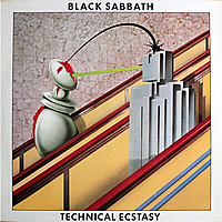 Виниловая пластинка BLACK SABBATH - TECHNICAL ECSTASY (180 GR)