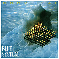 Виниловая пластинка BLUE SYSTEM - BODY HEAT (180 GR)