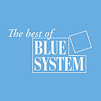 Виниловая пластинка BLUE SYSTEM - THE BEST OF BLUE SYSTEM