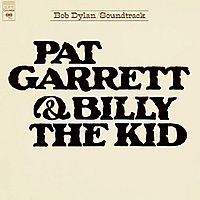 Виниловая пластинка BOB DYLAN - PAT GARRETT & BILLY THE KID