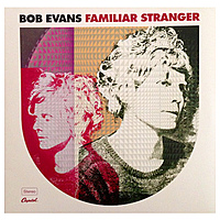 Виниловая пластинка BOB EVANS - FAMILIAR STRANGER