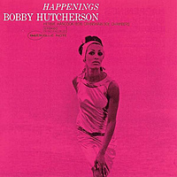 Виниловая пластинка BOBBY HUTCHERSON - HAPPENINGS