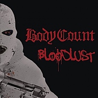 Виниловая пластинка BODY COUNT - BLOODLUST (LP+CD)