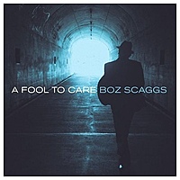 Виниловая пластинка BOZ SCAGGS - A FOOL TO CARE