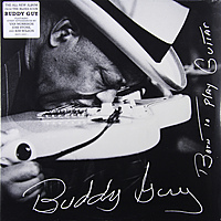 Виниловая пластинка BUDDY GUY - BORN TO PLAY GUITAR (2 LP)