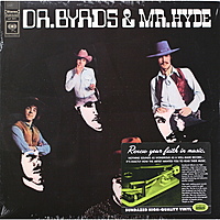 Виниловая пластинка BYRDS - DR. BYRDS & MR. HYDE
